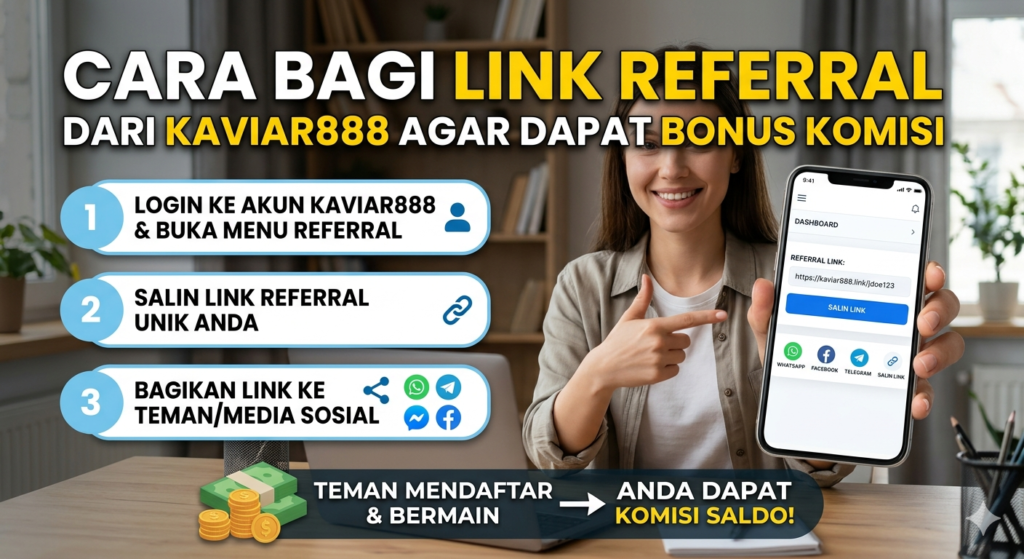 Cara Bagi Link Referral Dari Kaviar888